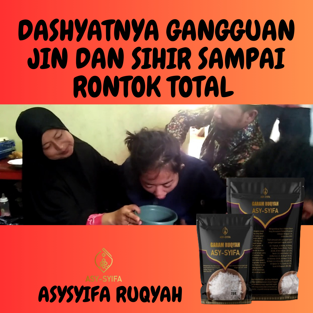 

GARAM RUQYAH DAUN BIDARA ASYSYIFA , DASHYATNYA GANGGUAN JIN DAN SIHIR SAMPAI RONTOK TOTAL