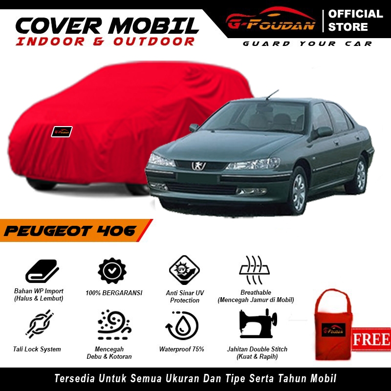 Body Cover Mobil Peugeot 406 / Sarung Mobil Peugeot 406 / Selimut Penutup Mantel Mobil Peugeot 406