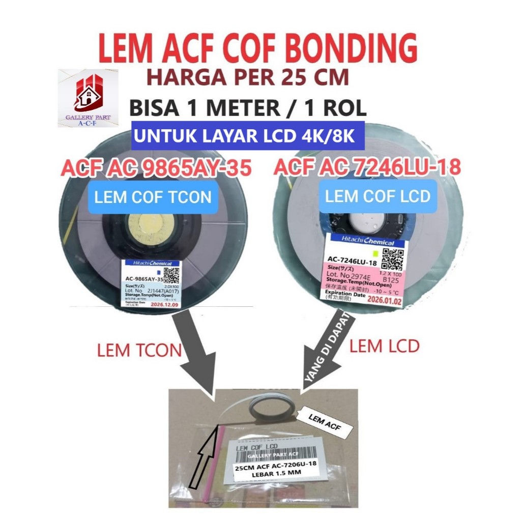 LEM COF LCD & LEM COF TICON TCON TECON LEM COF BONDING atau LEM anisotropic conduktife filem ACF