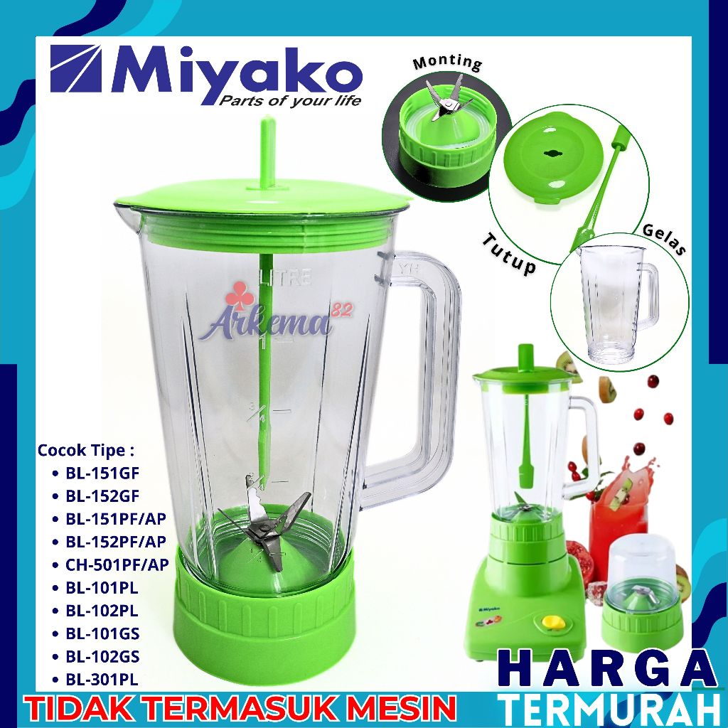 GELAS BLENDER MIYAKO / NATIONAL |  MONTING BLANDER | MANGKOK BLANDER MIYAKO | TUTUP BLENDER NASIONAL