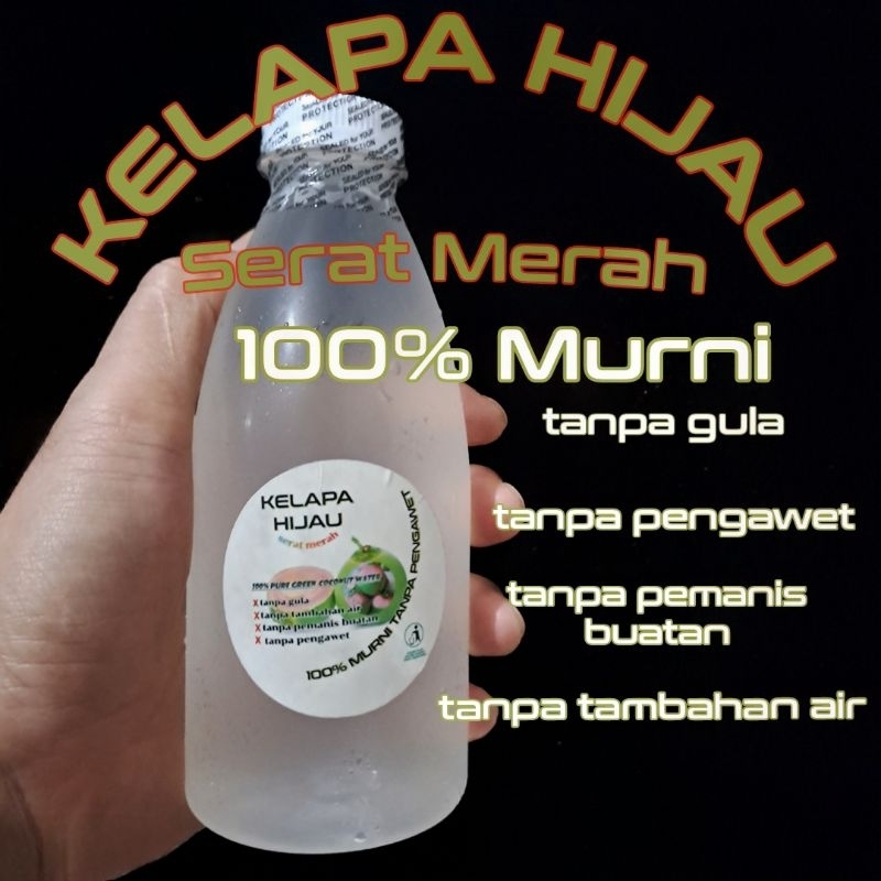 

AIR KELAPA HIJAU SERAT MERAH 100% MURNI DARI ALAM.