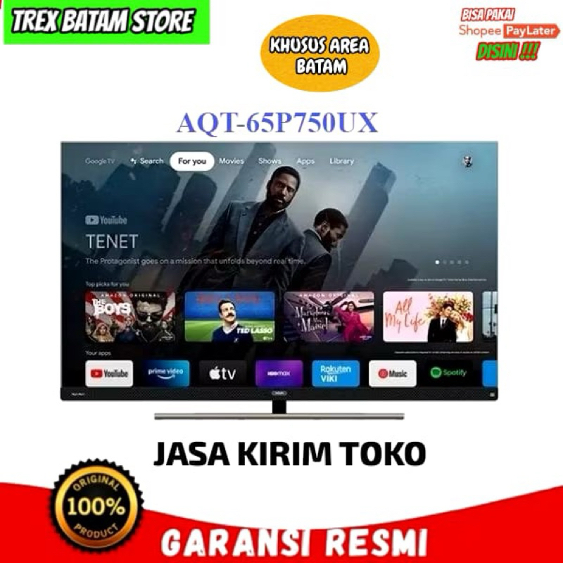 TV AQUA 65 " INCH ANDROID AQT 65P750UX GARANSI RESMI [ BATAM ]
