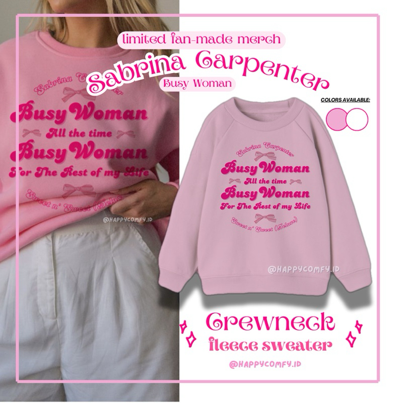 Crewneck Sabrina Carpenter : Busy Woman (short n’ sweet deluxe) sweater premium fanmerch termurah