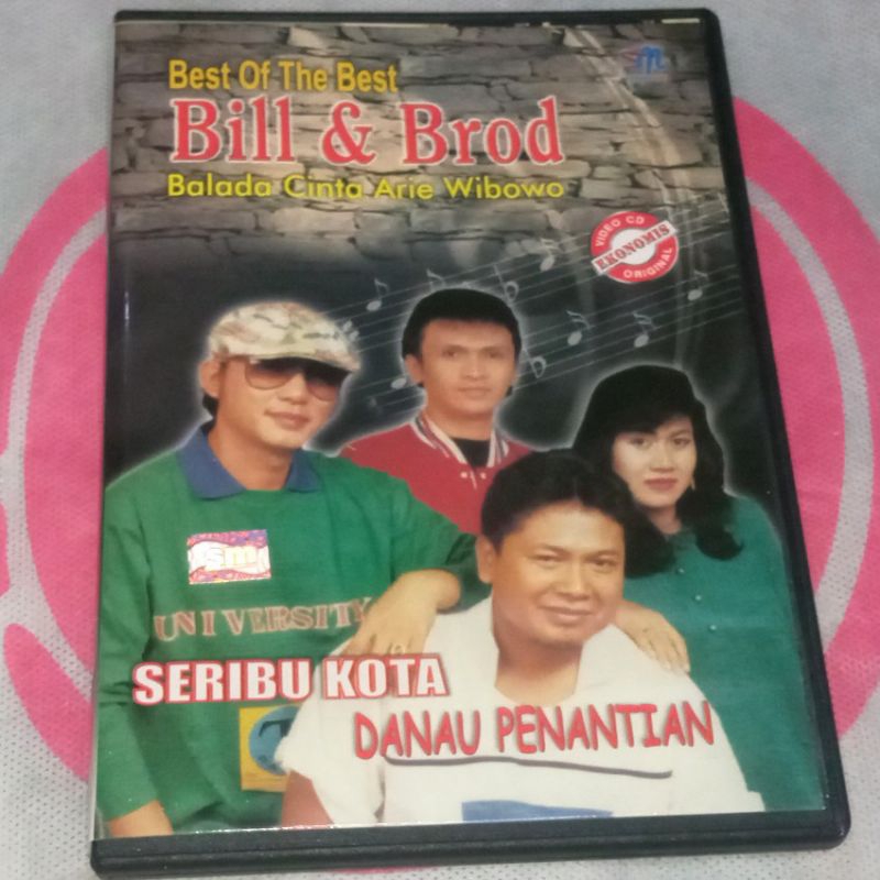 VCD Best Of The Best Bill & Brod - Balada Cinta Arie Wibowo