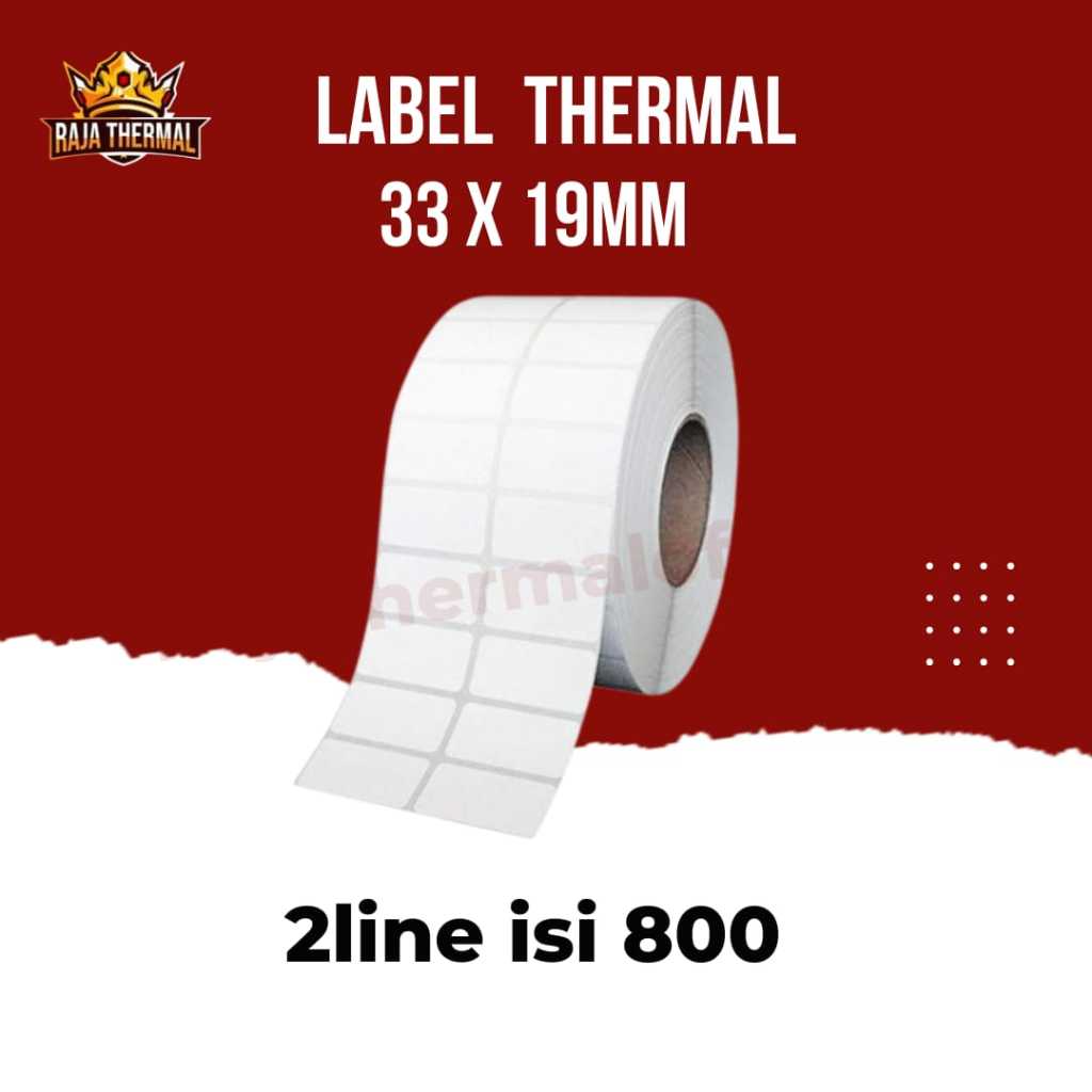 

LABEL THERMAL STIKER 33X19-2LINE DIRECT THERMAL 33 X 19mm - 2line isi 800