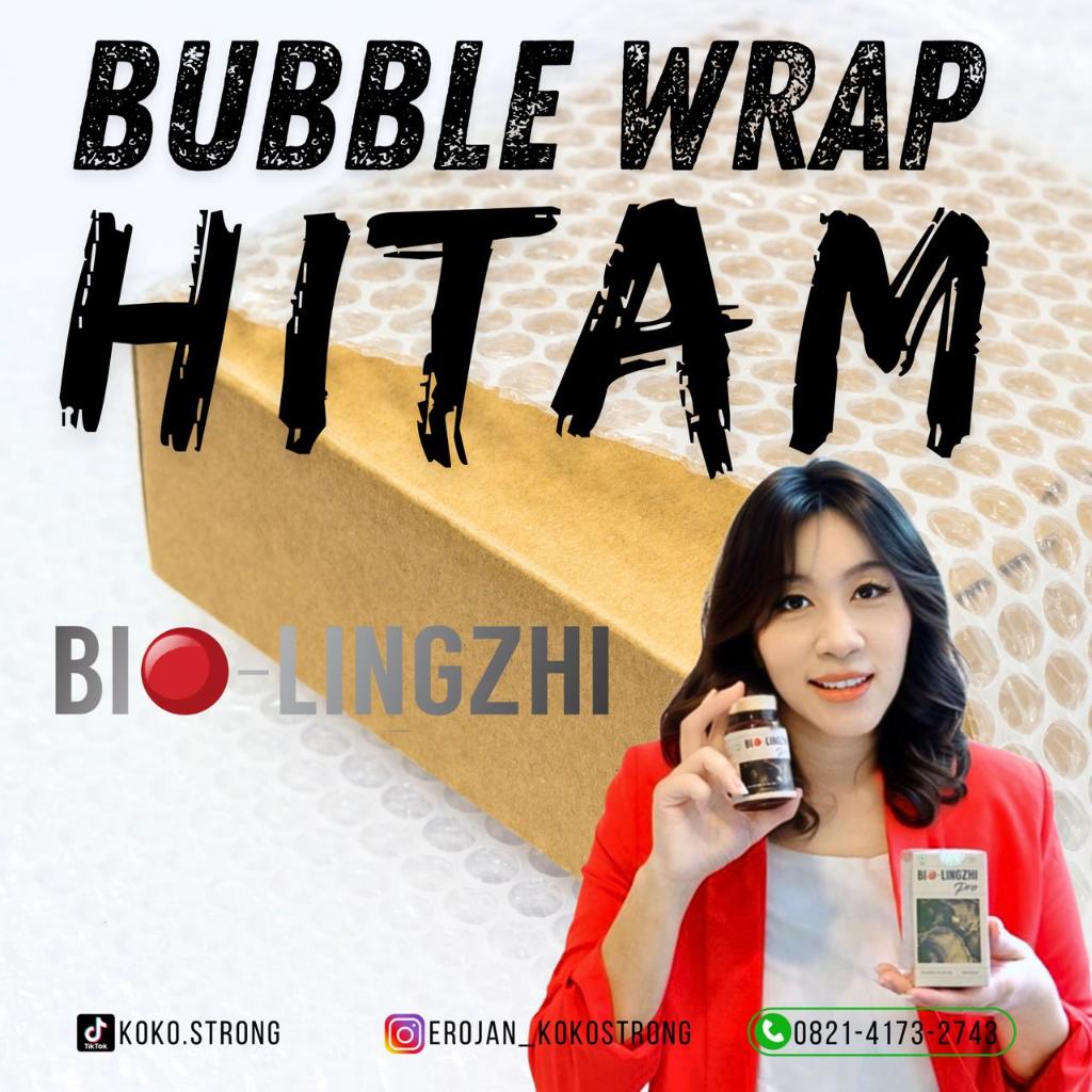 

Buble wrap hitam Bio lingzhi pro