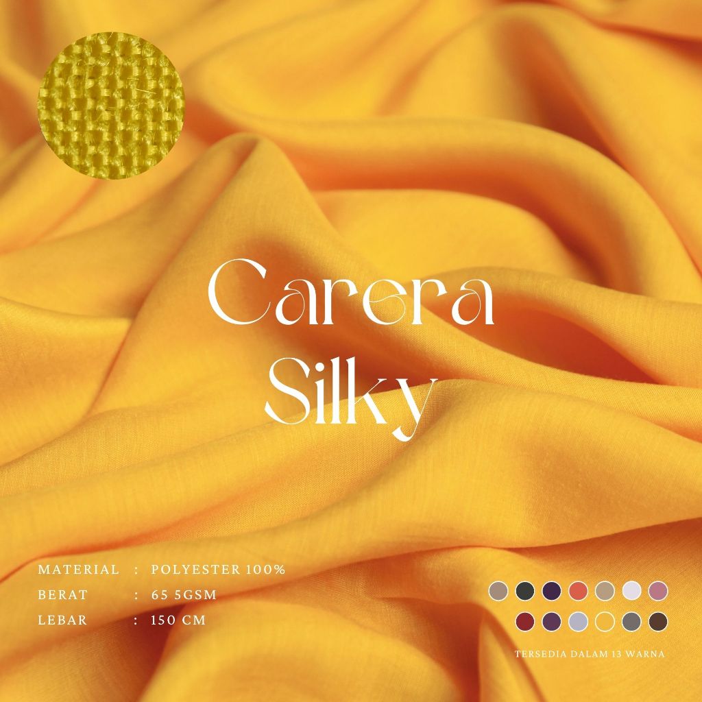 CARERA SILK BAHAN KAIN POLYESTER RAYON UNTUK GAMIS TUNIK PASHMINA MUKENA JILBAB DRESS