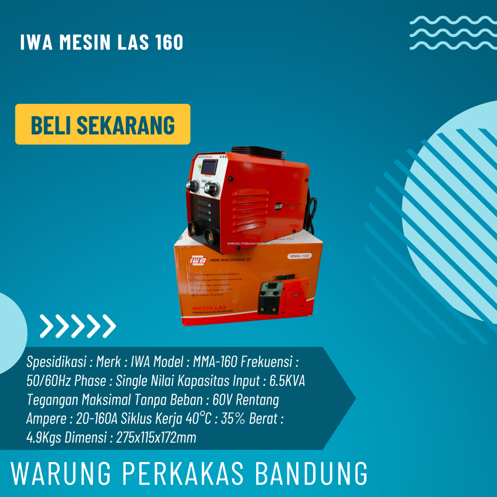 IWA Mesin Las 160 Ampere MMA 160 Mesin Las Alat Las Kualitas Bagus