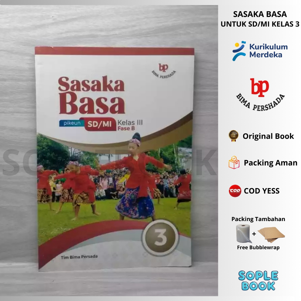 SASAKA BASA pikeun SD/MI Kelas 3/III (Fase B) Kurikulum Merdeka Tim Bima Persada