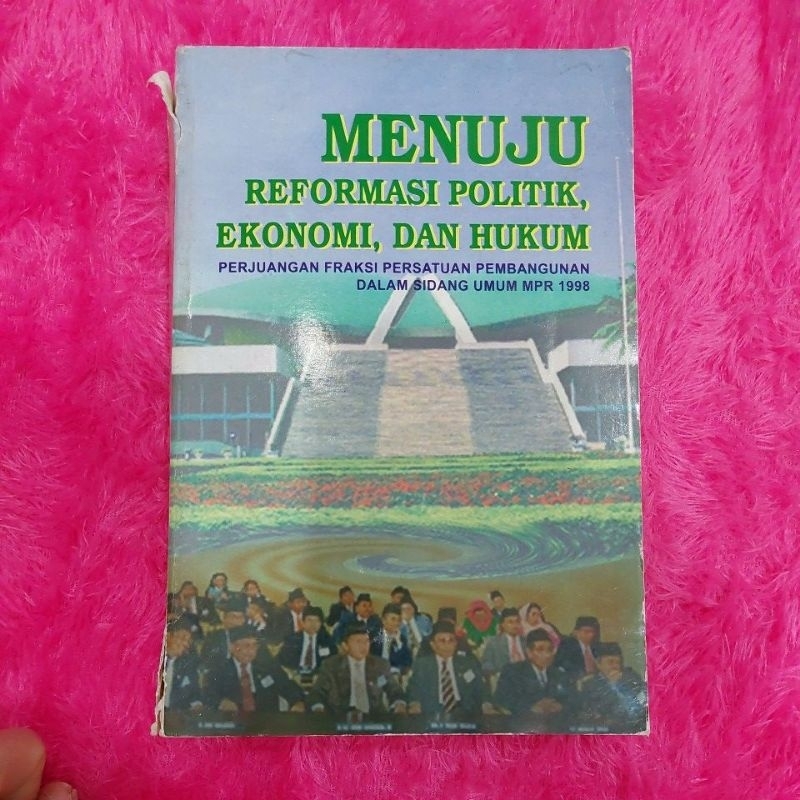 BUKU MENUJU REFORMASI POLITIK EKONOMI DAN HUKUM