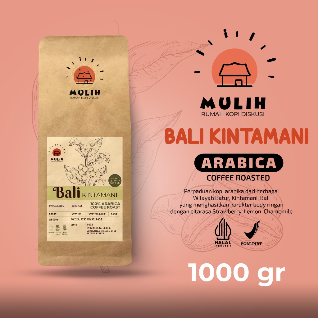 

Biji Kopi Bubuk Arabika Bali Kintamani Arabica Coffee Roast Bean 1Kg by Mulih Kopi