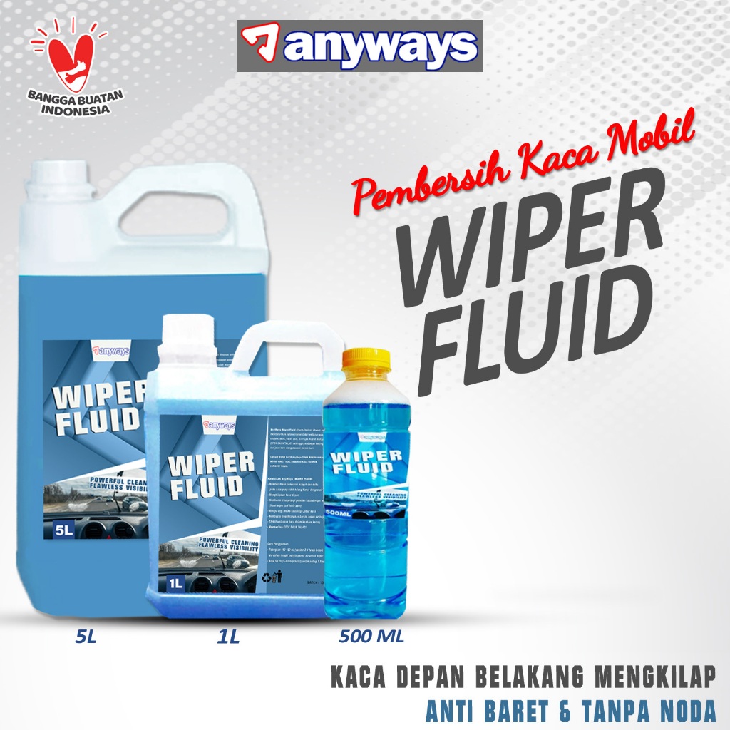 WIPER FLUID EFEK DAUN TALAS / ANYWAYS CAIRAN WIPER / WIPER FLUID BY ANYWAYS