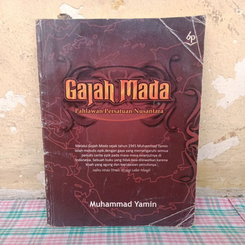 Gajah Mada Pahlawan Persatuan Nusantara by Muhammad Yamin