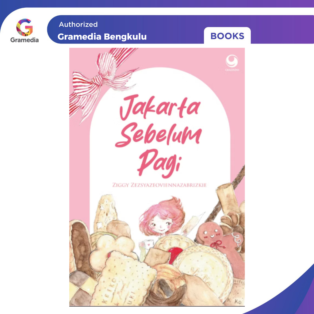 Gramedia Bengkulu - Jakarta Sebelum Pagi
