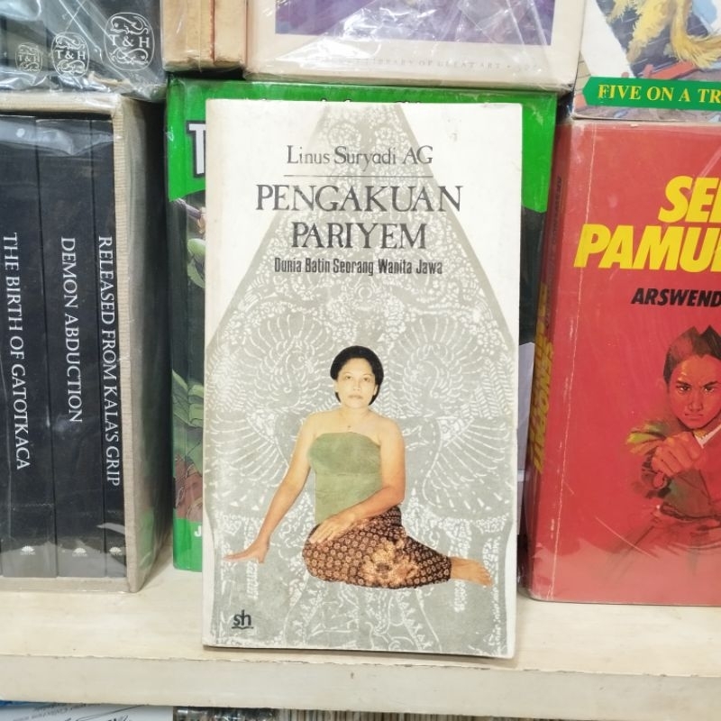 Pengakuan Pariyem Dunia Batin Seorang Wanita Jawa - Linus Suryadi AG