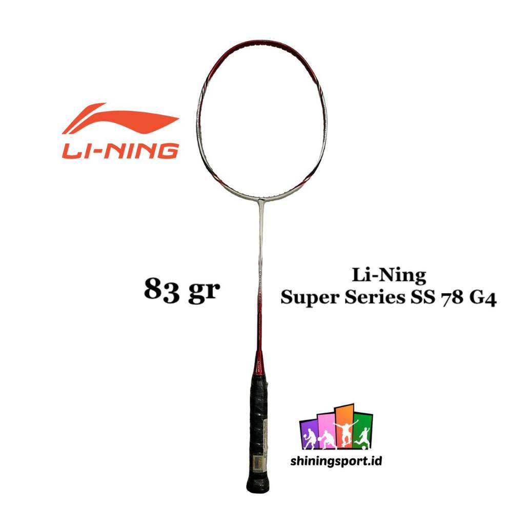 Raket Badminton Li-Ning Super Series SS 78 G4 (+ Free Tas Li-Ning Single, Senar Li-Ning AP 6 + Jasa 