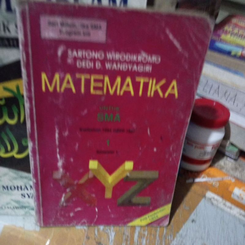 BUKU MATEMATIKA UNTUK SMA KELAS 1 KURIKULUM GBPP 1984/1987 PENERBIT ERLANGGA