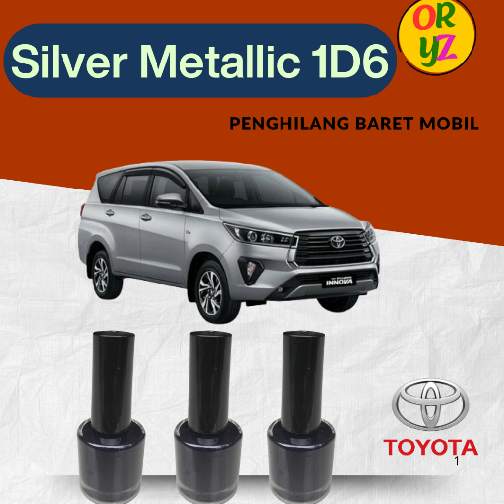 Toyota Silver Metallic 1D6 Cat Oles Penghilang Baret Mobil Lecet Gores Metalik INNOVA