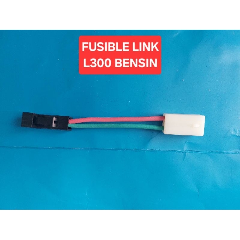 FUSIBLE LINK L300 BENSIN