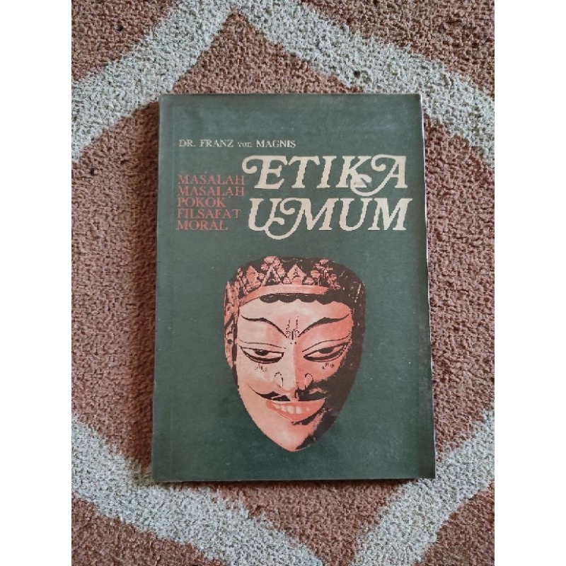 Buku Murah Original Etika Umum Masalah Masalah Pokok Filsafat Moral By Franz Magnis