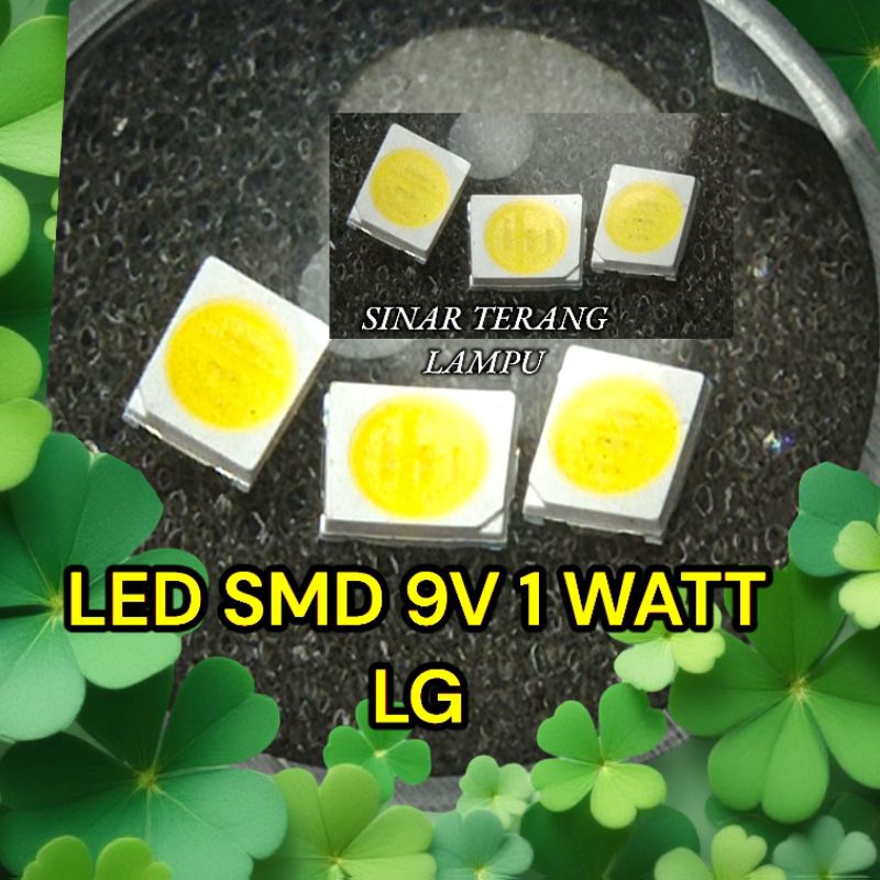 CHIP LED SMD 9V 1 WATT LG  HARGA 100 PCS