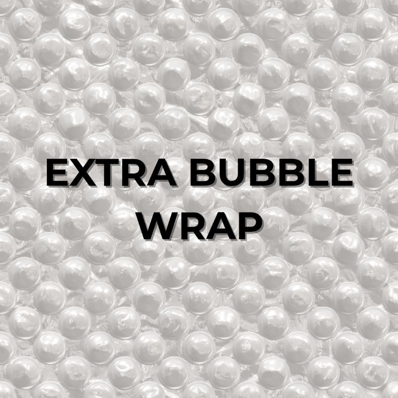

Extra Bubble Wrap