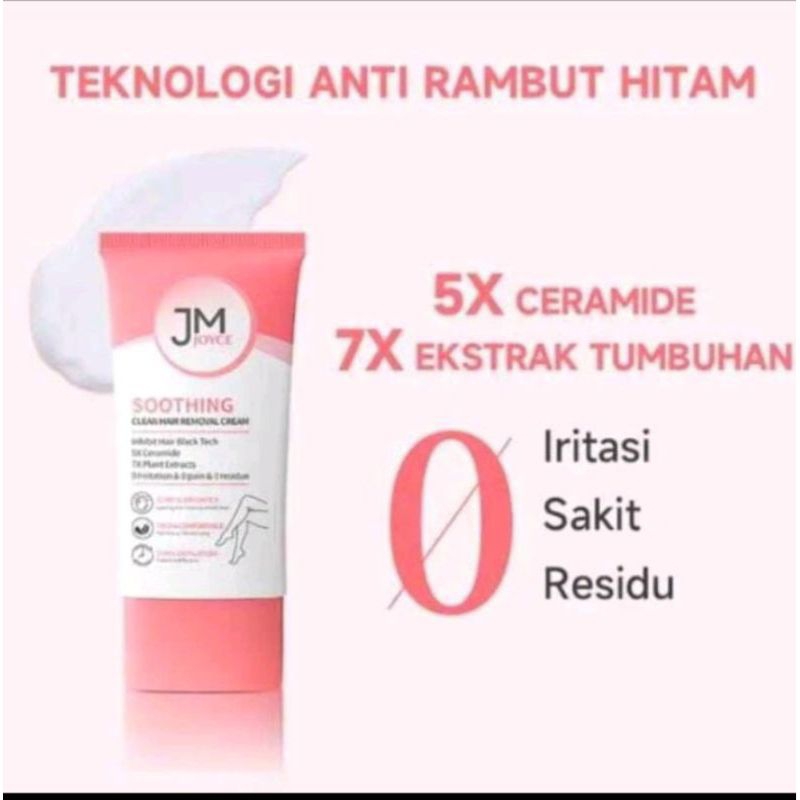 JM JOYCE SOOTHING CLEAN HAIR REMOVAL CREAM KRIM PENGHILANG BULU