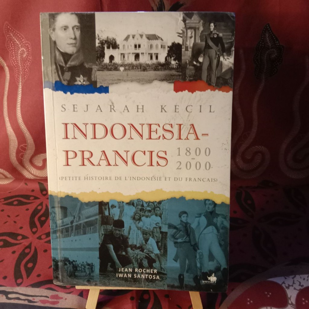 Jual Buku Sejarah Kecil Indonesia-Prancis 1800-2000