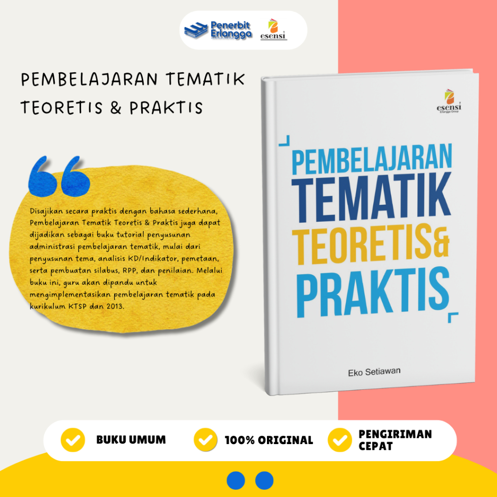 Buku Referensi Terbaik Guru: Pembelajaran Tematik Teoretis Praktis