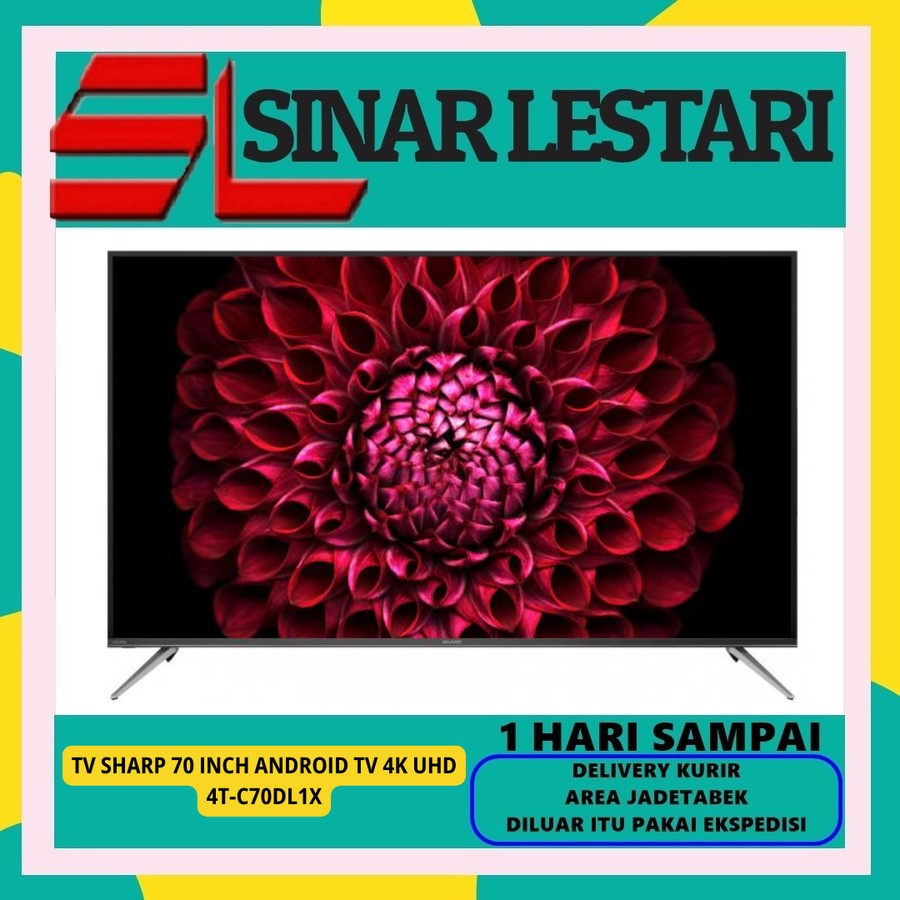 TV SHARP 4T-C70DL1X 70 INCH ANDROID TV 4K UHD W/ X4 REVELATION PROCESSOR