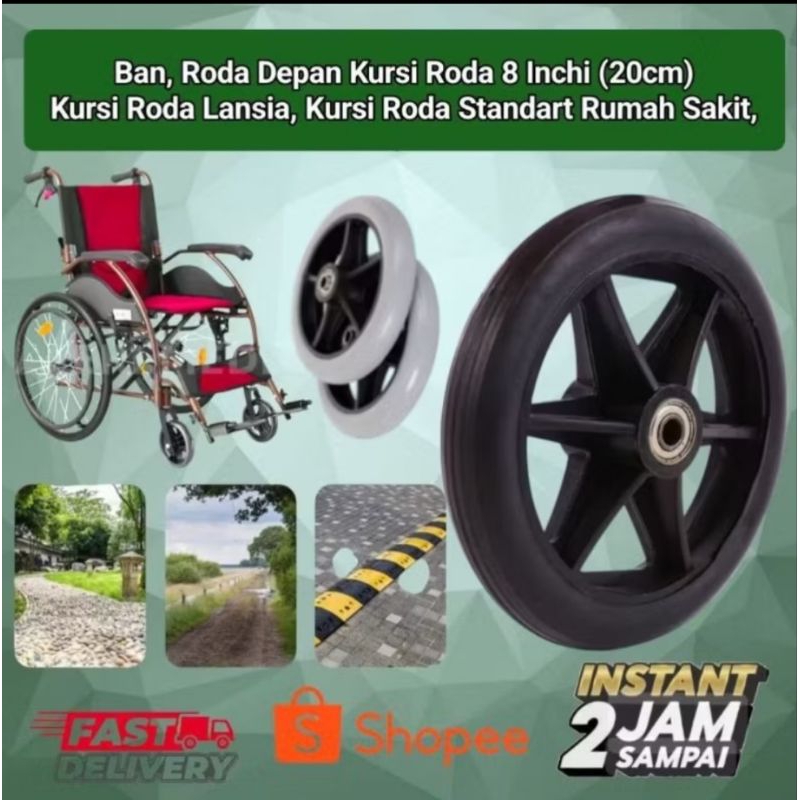RODA DEPAN KURSI RODA 8 INCH (20 CM)/BAN KURSI RODA UNIVERSAL