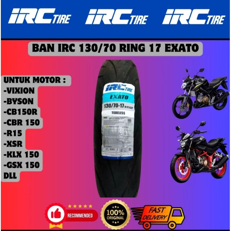 Ban Belakang Motor Byson Vixion CB150R STREETFIRE CB 150 X IRC 130 70 17 Tubeless ORI