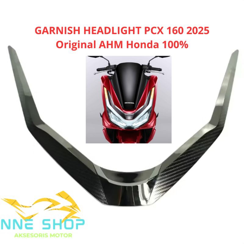Aksesoris Garnish Headlight PCX 160 New 2025 Garnish Lampu Depan PCX 160 2025 Original AHM