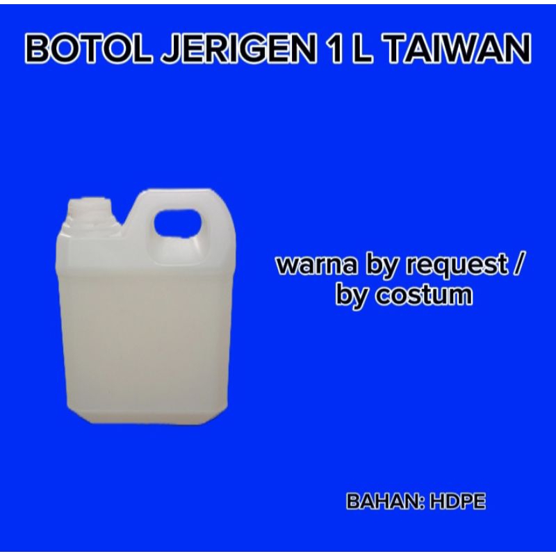 BOTOL JERIGEN 1 L TAIWAN - BAHAN HDPE