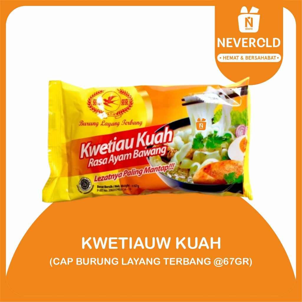 

KWETIAU KUAH CAP BURUNG LAYANG TERBANG @67GR