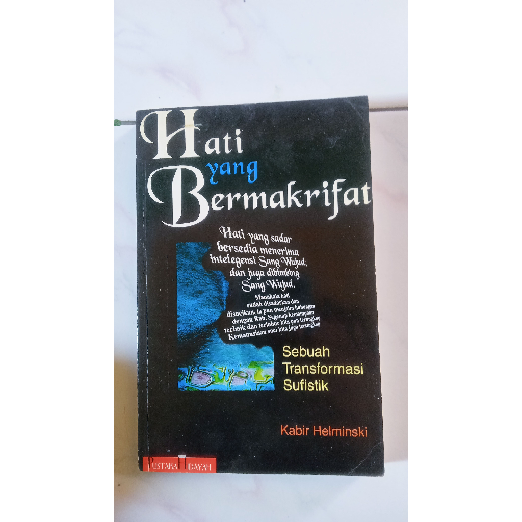 Hati yang Bermakrifat - Kabir Helminski