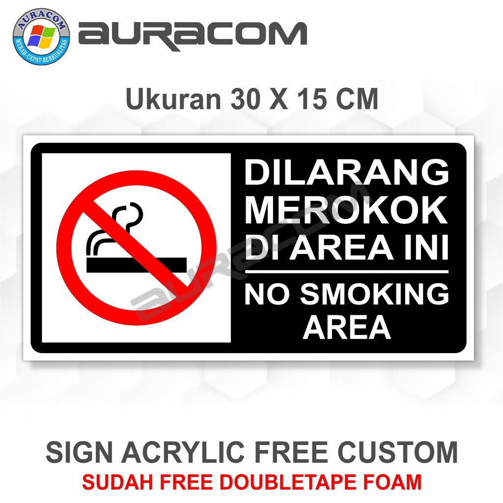 

Akrilik Sign label dilarang merokok - B101