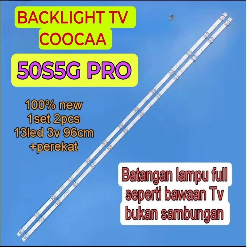 LAMPU LED BACKLIGHT BL TV COOCAA KOKA COCA 50 13LED 50S5G PRO