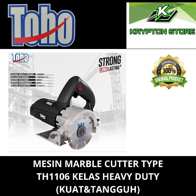 

Toho mesin marble cutter type TH1106 kelas heavy duty asli original