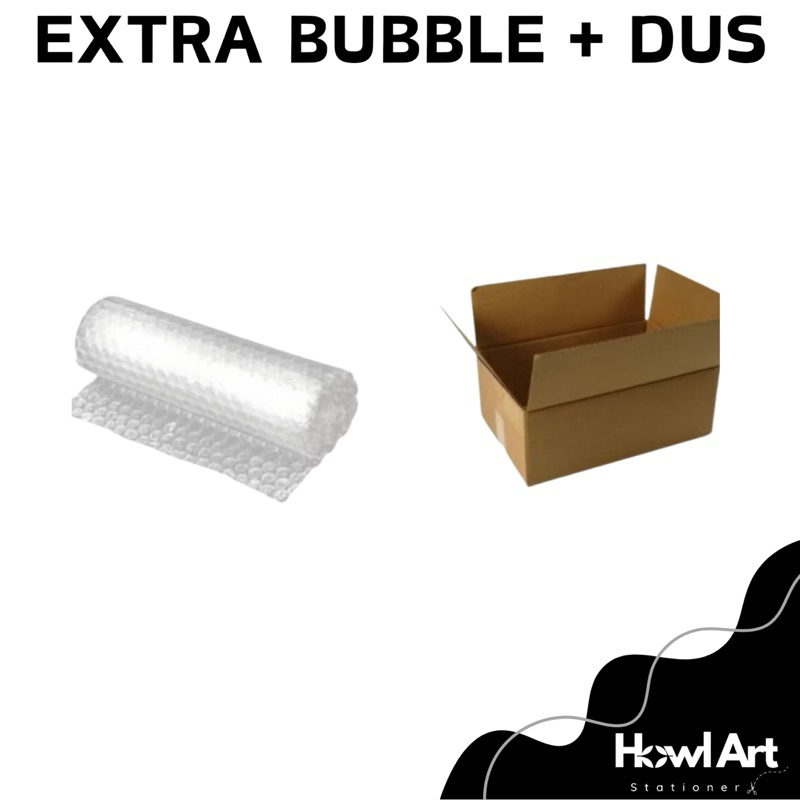 

Extra Packing Dus + Bubble Wrap