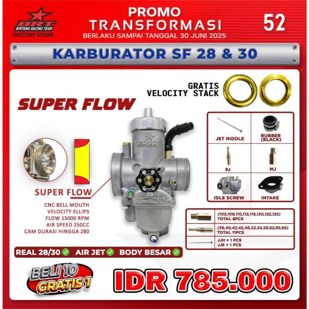 Super Flow BRT Karburator Karbu SF28 dan SF 30 GRATIS VELOCITY STACK