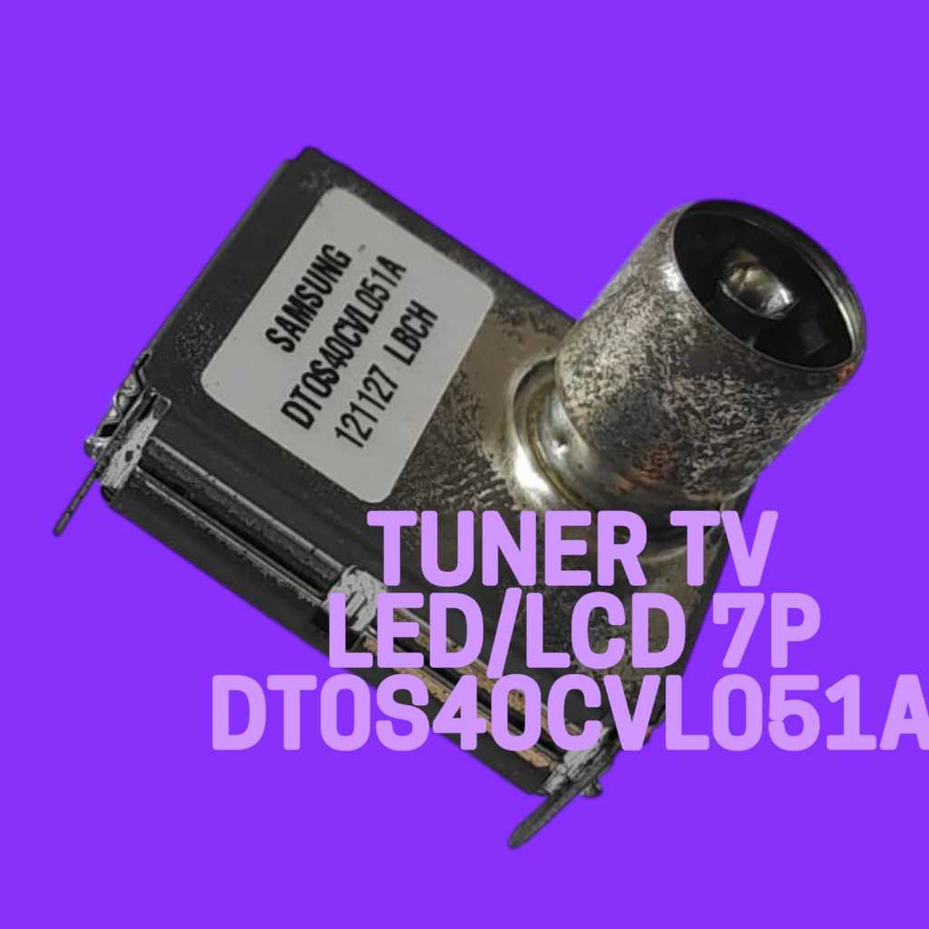 TUNER TV LED/LCD SAMSUNG DT0S40CVL051A