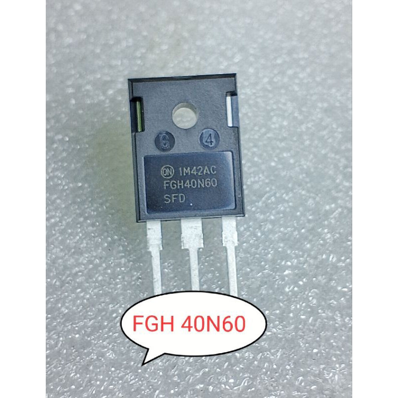 MOSFET FGA 40N60 ASLI ORIGINAL FGA 40N60 KUALITAS BAIK MOSFETFGA40N60