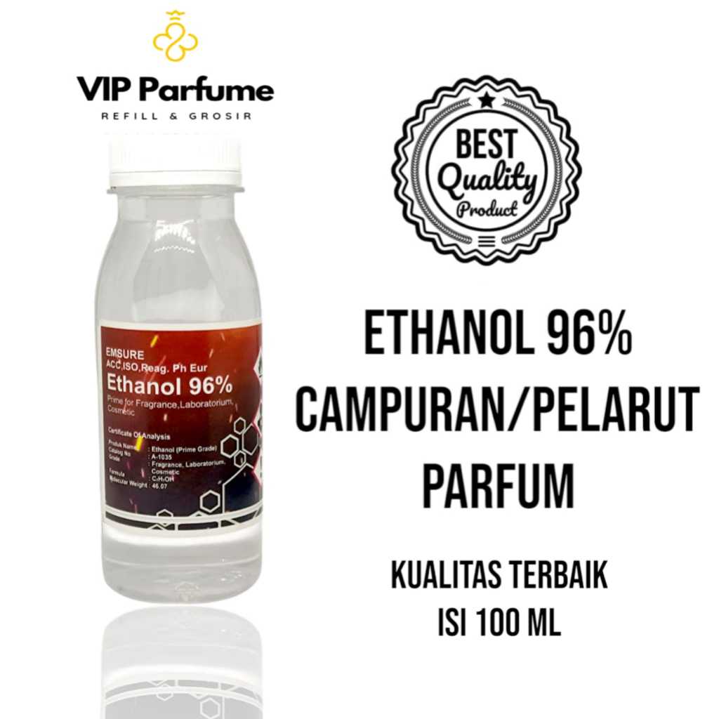 100 ML ETHANOL EMSURE CAMPURAN PARFUM TERBAIK KEMASAN 100 ML