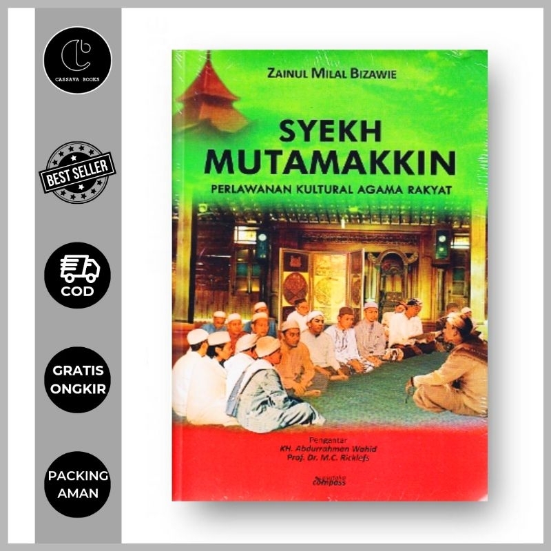 Syekh Mutamakkin Perlawanan Kultural Agama Rakyat - Zainul Milal Bizawie - Pustaka Compass