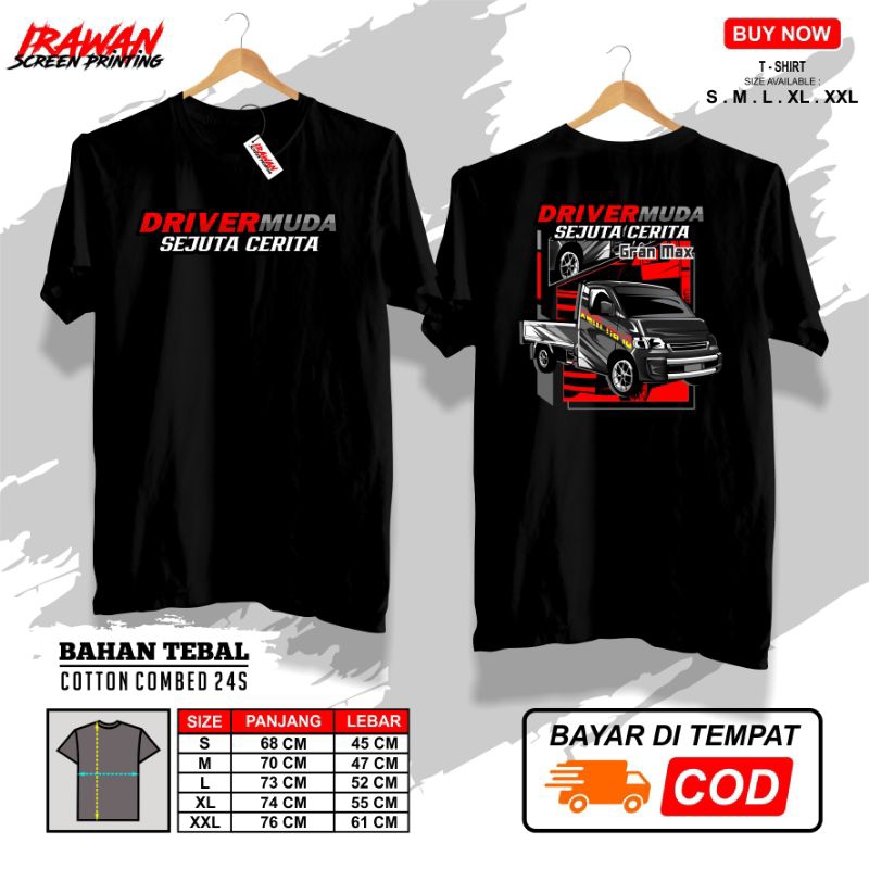 KAOS DRIVER MUDA SEJUTA CERITA GRANDMAX