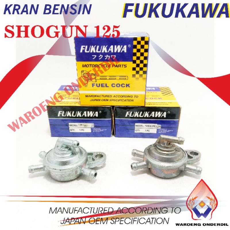 KRAN BENSIN KRAN TANGKI MOTOR SHOGUN 125 SMASH FUKUKAWA