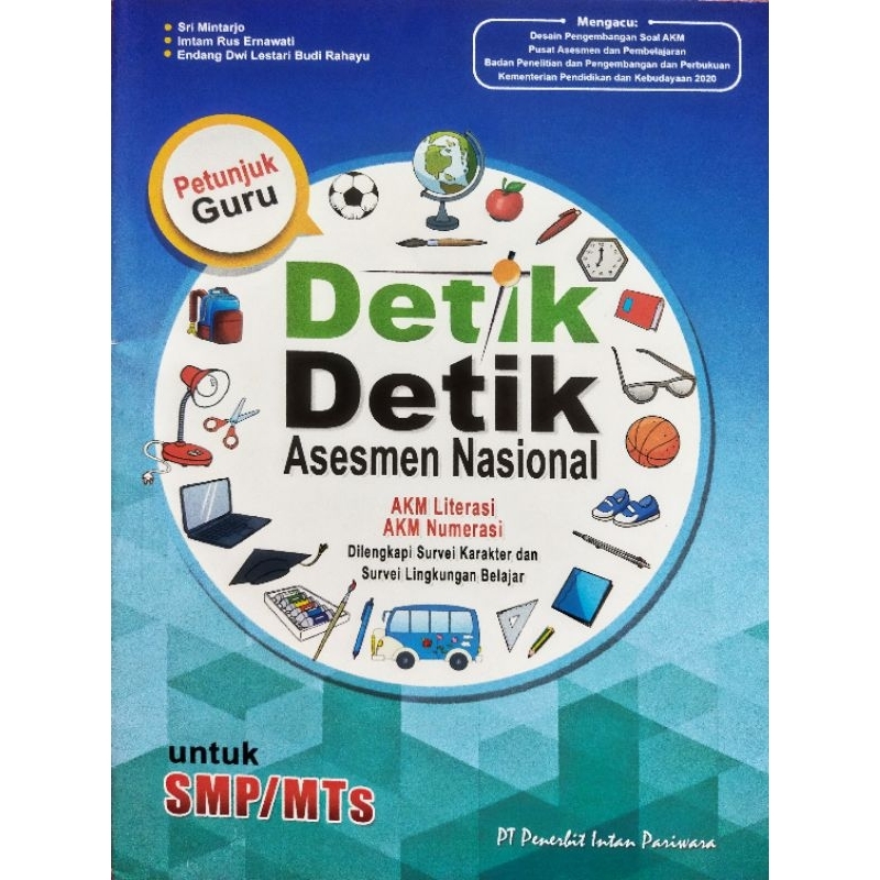 DETIK-DETIK ASESMEN NASIONAL // AKM LITERASI & AKM NUMERASI SMP/MTs