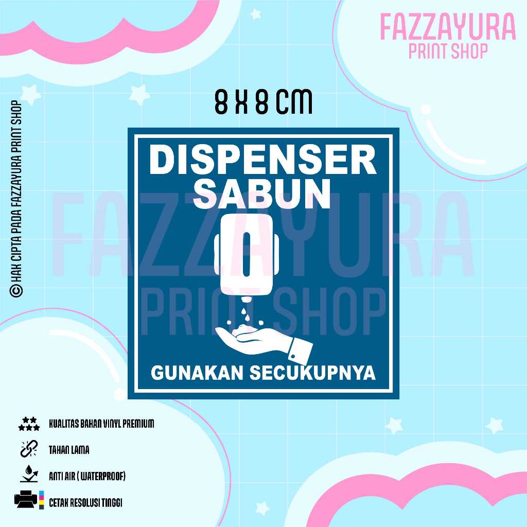 

STICKER DISPENSER SABUN GUNAKAN SECUKUPNYA 8 X 8 CM