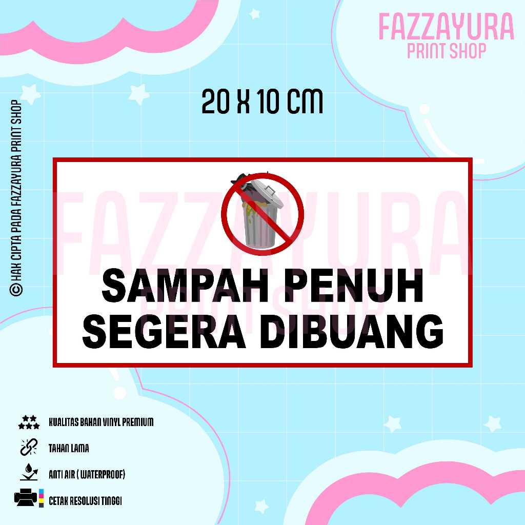 

STICKER SAMPAH PENUH SEGERA DIBUANG 20 X 10 CM